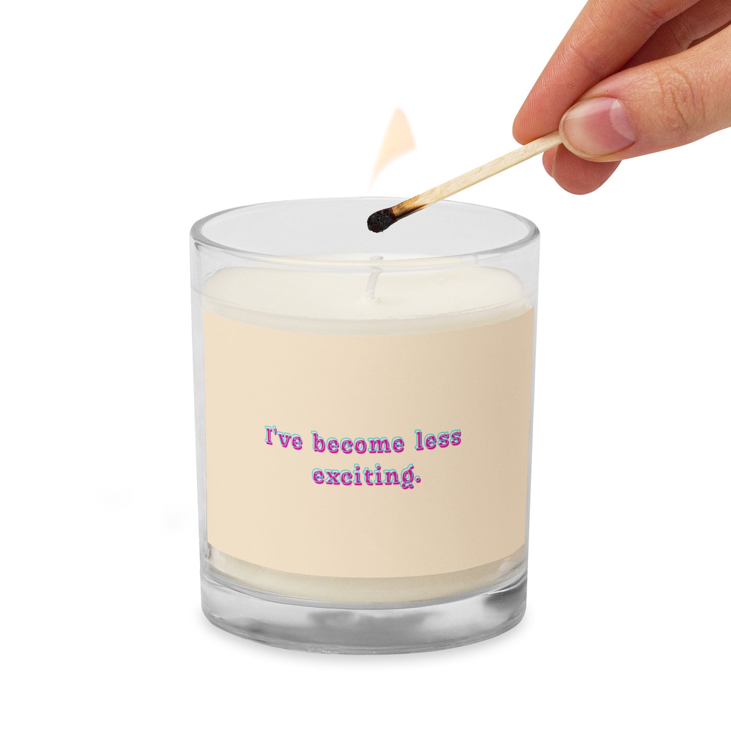 "I've become less exciting" Glass Jar Soy Wax Unscented Candle